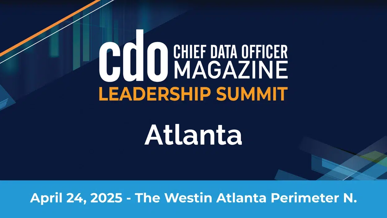 Promotional graphic for the Chief Data Officer Magazine Leadership Summit in Atlanta. Event details: April 24, 2025, at The Westin Atlanta Perimeter North. The design features a modern, geometric background.