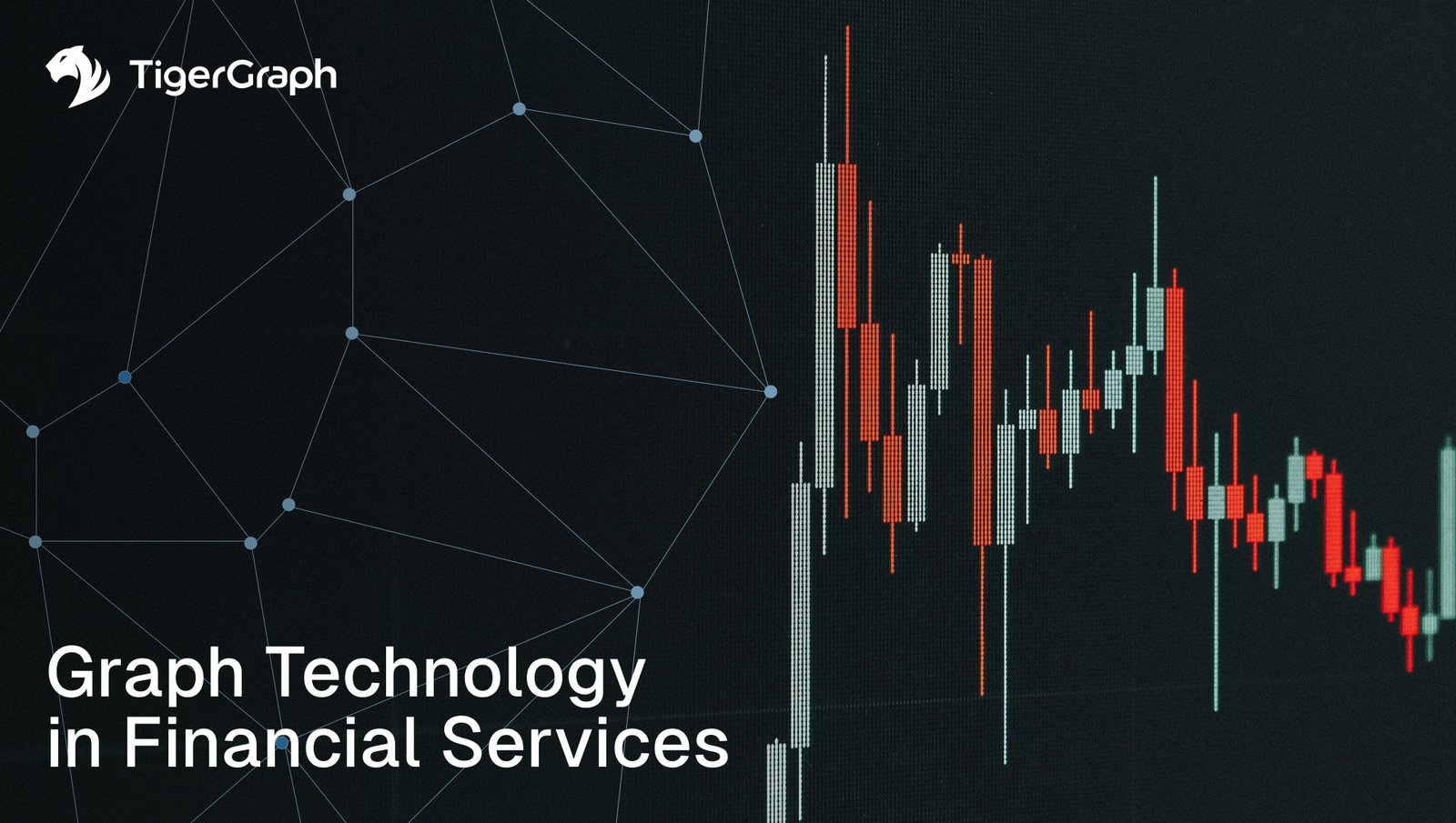 A candlestick stock chart appears alongside connected nodes on a dark background, illustrating the power of graph technology in financial services. The text reads Graph Technology in Financial Services with the TigerGraph logo in the top left corner.